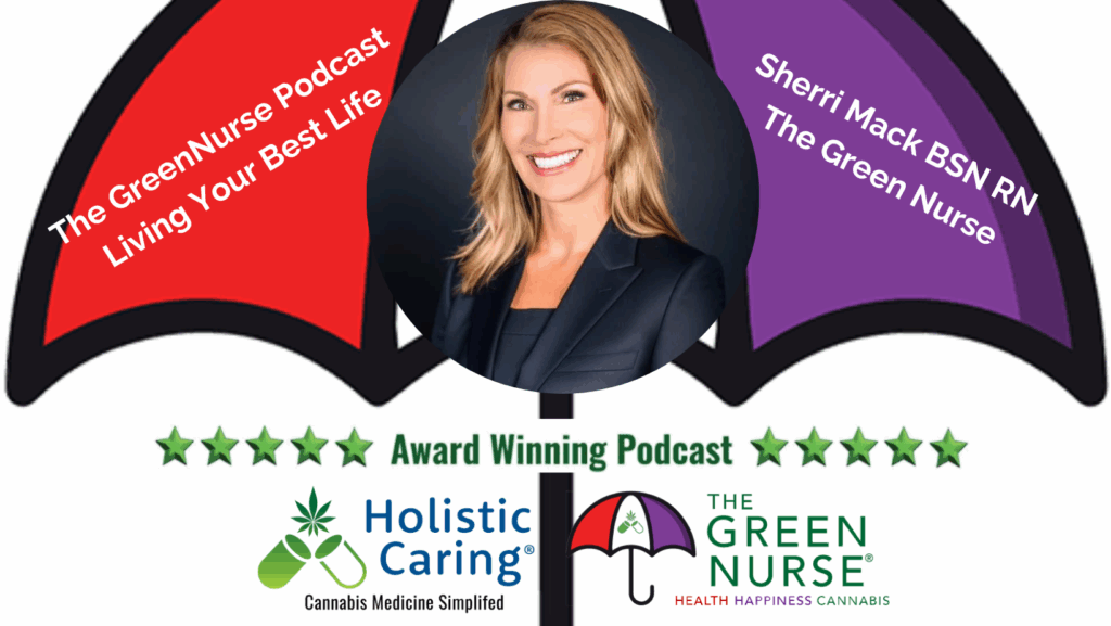 2 - The Green Nurse Podcast - Living Your Best Life