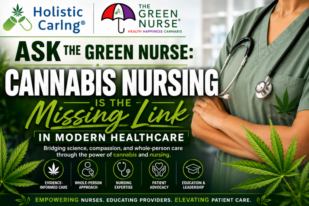 photo of Ask The Green Nurse : Cannabis Nursing Is The Missing Link in Modern Healthcare image